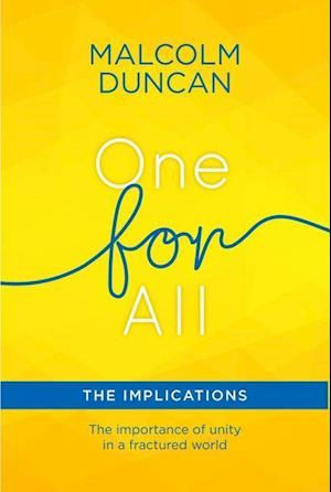 One For All: The Implications