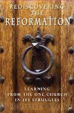 Rediscovering the Reformation
