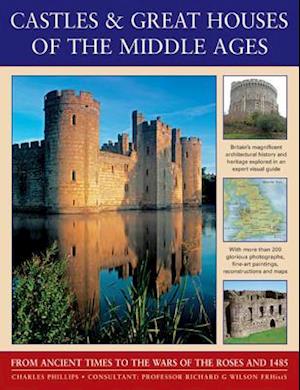 Castles & Great Houses of the Middle Ages