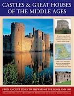 Castles & Great Houses of the Middle Ages