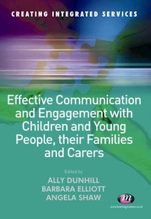 Effective Communication and Engagement with Children and Young People, their Families and Carers