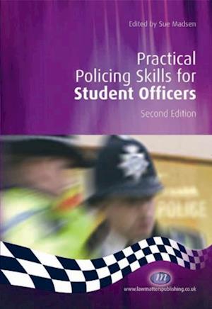 Practical Policing Skills for Student Officers