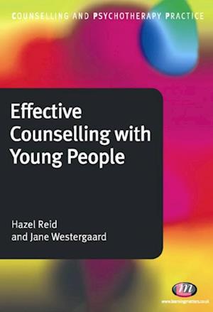 Effective Counselling with Young People