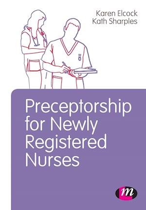 Preceptorship for Newly Registered Nurses