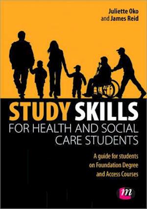 Study Skills for Health and Social Care Students