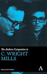 The Anthem Companion to C. Wright Mills
