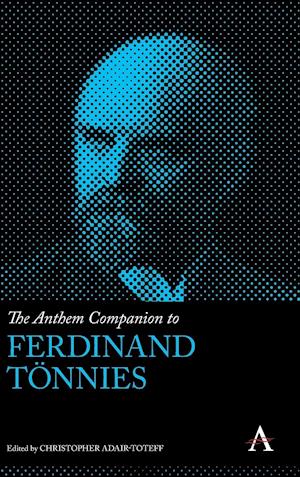 The Anthem Companion to Ferdinand Toennies