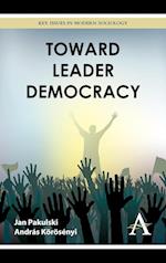 Toward Leader Democracy