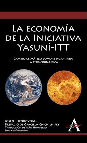 La economía de la Iniciativa Yasuní-ITT