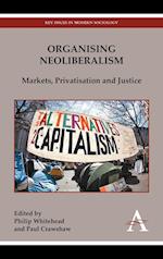 Organising Neoliberalism