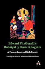 Edward FitzGerald’s Rubáiyát of Omar Khayyám