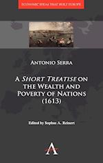 A 'Short Treatise' on the Wealth and Poverty of Nations (1613)