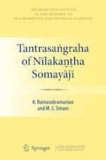 Tantrasa?graha of Nilaka??ha Somayaji