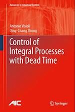 Control of Integral Processes with Dead Time