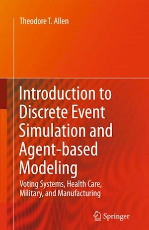 Introduction to Discrete Event Simulation and Agent-based Modeling