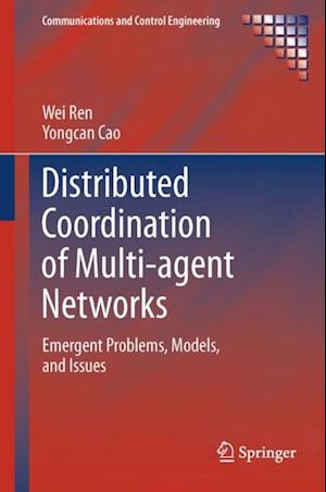 Distributed Coordination of Multi-agent Networks