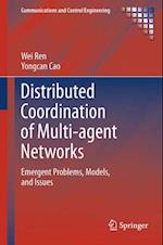 Distributed Coordination of Multi-agent Networks