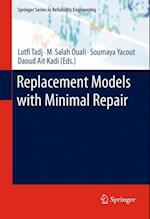 Replacement Models with Minimal Repair