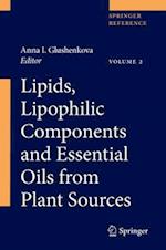 Lipids, Lipophilic Components and Essential Oils from Plant Sources