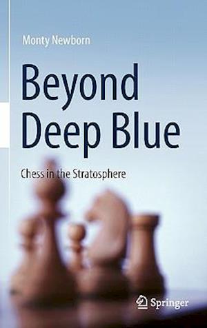 Beyond Deep Blue