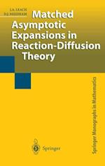 Matched Asymptotic Expansions in Reaction-Diffusion Theory