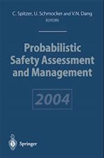 Probabilistic Safety Assessment and Management