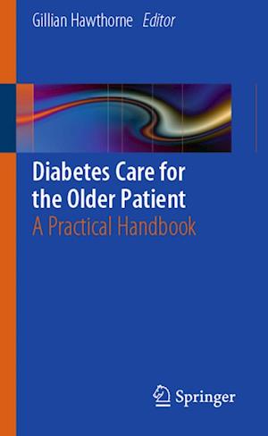 Diabetes Care for the Older Patient