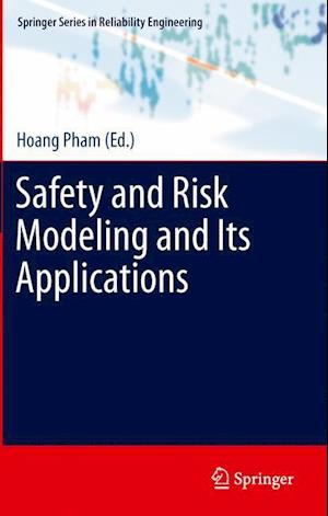 Safety and Risk Modeling and Its Applications
