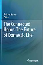 Connected Home: The Future of Domestic Life