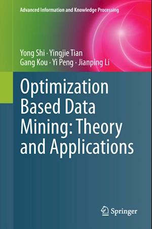 Optimization Based Data Mining: Theory and Applications