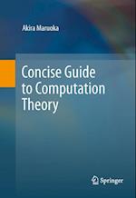 Concise Guide to Computation Theory