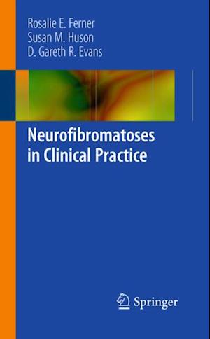 Neurofibromatoses in Clinical Practice