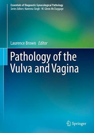 Pathology of the Vulva and Vagina