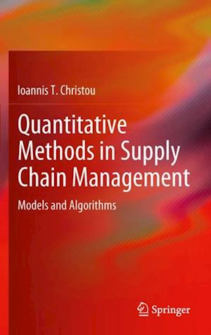 Quantitative Methods in Supply Chain Management