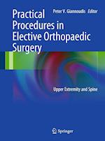 Practical Procedures in Elective Orthopedic Surgery