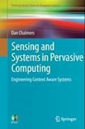 Sensing and Systems in Pervasive Computing