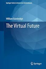 The Virtual Future