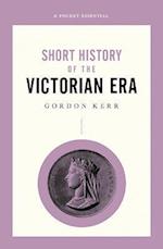 Pocket Essential Short History of the Victorian Era