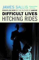 Difficult Lives - Hitching Rides