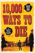 10,000 Ways to Die