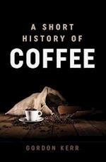 A Short History of Coffee