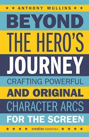 Beyond the Hero's Journey