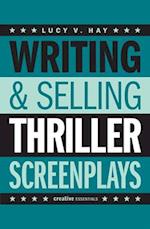 Writing and Selling Thriller Screenplays