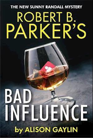 Robert B. Parker's Bad Influence