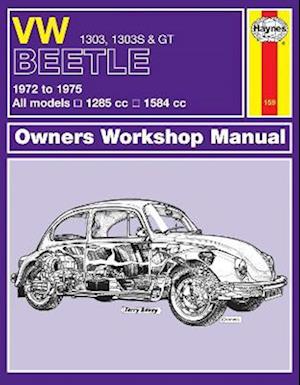 VW Beetle 1303, 1303S & GT (72 - 75) Haynes Repair Manual