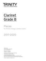 Trinity College London: Clarinet Exam Pieces Grade Grade 8 2017 - 2020 (part only)