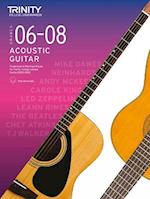 Trinity College London Acoustic Guitar Exam Pieces 2020: Grades 6–8