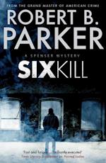 Sixkill (A Spenser Mystery)