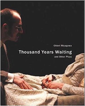 Thousand Years Waiting and Other Plays