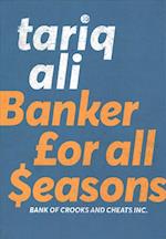 Banker for All Seasons